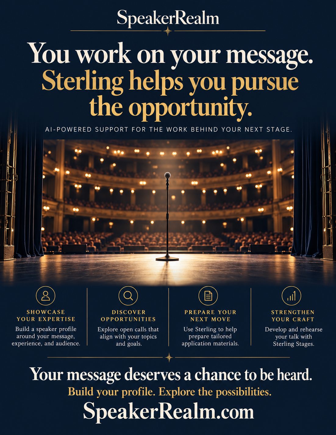 SpeakerRealm: you work on your message. Sterling helps you pursue the opportunity.